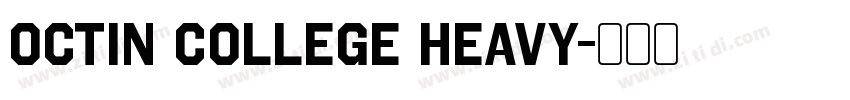Octin College Heavy字体转换